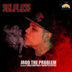 Selfless (feat. Gonzo Montana & Daughter Nature) [Radio Edit] Song Lyrics