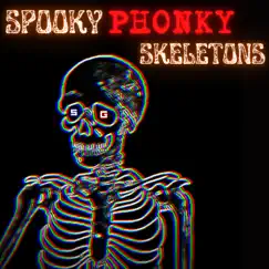 Spooky Phonky Skeletons - Single by SG album reviews, ratings, credits
