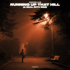 Running up That Hill (Extended Mix) Song Lyrics
