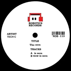 The Sera - Single by Tech C album reviews, ratings, credits