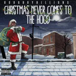 Christmas Never Comes To the Hood Song Lyrics