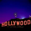 Hollywood Feel (feat. Nathan Jarrelle) - Single album lyrics, reviews, download