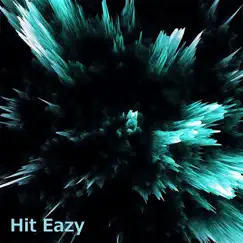 Hit Eazy (Slowed Remix) Song Lyrics