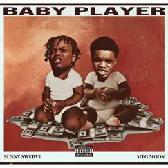 Baby Player (feat. MTG Mook) Song Lyrics
