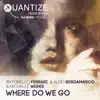 Where Do We Go (feat. Michelle Weeks) album lyrics, reviews, download