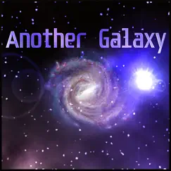 Another Galaxy Song Lyrics