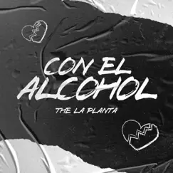 Con el Alcohol Song Lyrics