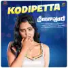 Kodipetta (From "Srirangapuram") - Single album lyrics, reviews, download