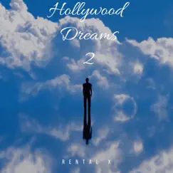 HWD 2 (Hollywood Dreams Deluxe) by Rental x album reviews, ratings, credits