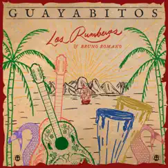 Guayabitos - Single by Los Rumberos & Bruno Romano album reviews, ratings, credits