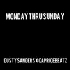 Monday Thru Sunday (feat. CapriceBeatz) - Single album lyrics, reviews, download