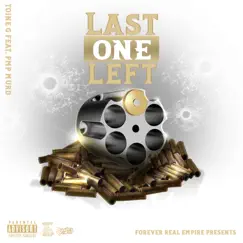 Last One Left - Single (feat. PMP Murd) - Single by ToineG album reviews, ratings, credits