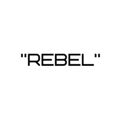 Rebel - Single by WhoNXTBeats album reviews, ratings, credits