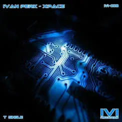 Xpace - Single by Ivan Perk album reviews, ratings, credits