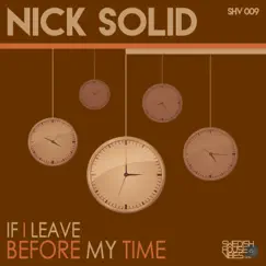 If I Leave Before My Time (Extended Version) Song Lyrics