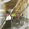 O'CLOCK (feat. Kross) - Single album lyrics, reviews, download