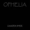 Ophelia - Single album lyrics, reviews, download