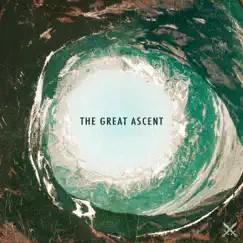 The Great Ascent (feat. Oldernar, rhubiqs, Nrthrn, At the Grove & Thought Trials) Song Lyrics