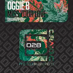 Miss Your Love - Single by Oggie B album reviews, ratings, credits