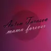 Mama Forever - Single album lyrics, reviews, download