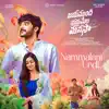 Nammalani Undi (From "Jayamundhi Bhayamela Manasaa") - Single album lyrics, reviews, download
