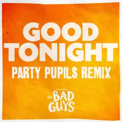 Good Tonight (from the Bad Guys) [Party Pupils Remix] [feat. Anthony Ramos & Party Pupils] - Single by Daniel Pemberton album reviews, ratings, credits