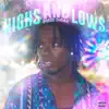 Highs and Lows - Single album lyrics, reviews, download