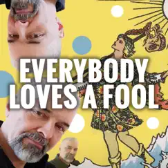 Everybody Loves a Fool - Single by Sergio Sericolo album reviews, ratings, credits