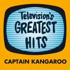 Captain Kangaroo - Single by Television's Greatest Hits album reviews, ratings, credits