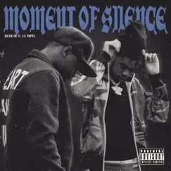 Moment of Silence (feat. Lil Poppa) - Single by DaeDalTm album reviews, ratings, credits