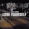 Lose Yourself - Single album lyrics, reviews, download