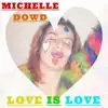 Love Is Love - Single album lyrics, reviews, download