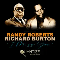 I Miss You - Single by Randy Roberts & Richard Burton album reviews, ratings, credits