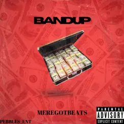 Band Up - Single by Meregotbeats album reviews, ratings, credits