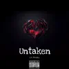 Untaken (feat. Kidswaste & CRUISR) - Single album lyrics, reviews, download