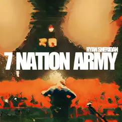 Seven Nation Army - Single by Ryan Sheridan album reviews, ratings, credits