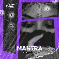 Mantra - Single by SINDICVT album reviews, ratings, credits