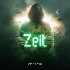 Zeit - Single by Chrisma album reviews, ratings, credits