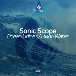 Ocean Udines / Living Water - Single by Sonic Scope album reviews, ratings, credits