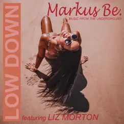 Low Down - Single by Markus Be. / Music from the Underground album reviews, ratings, credits