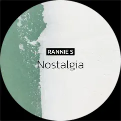 Nostalgia - Single by Rannie S album reviews, ratings, credits