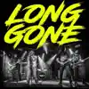 Long Gone - Single album lyrics, reviews, download