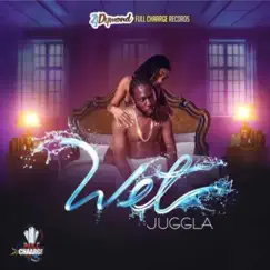 Wet - Single by Juggla album reviews, ratings, credits