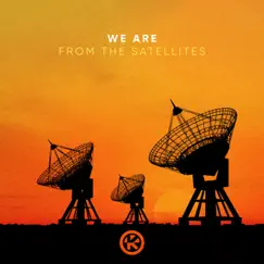 From the Satellites - Single by We Are album reviews, ratings, credits