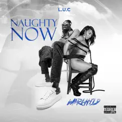 Naughty Now Song Lyrics