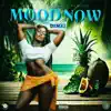 Mood Now - Single album lyrics, reviews, download