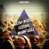 Ultra Music Festival 2022 (Miami) album lyrics, reviews, download