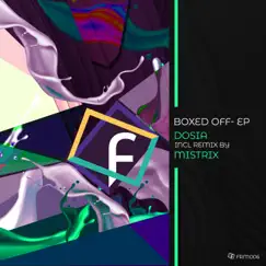 Boxed Off - Single by Dosia album reviews, ratings, credits