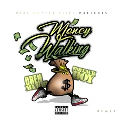Money Walking (feat. Oren Major) [Oren Major Remix] Song Lyrics