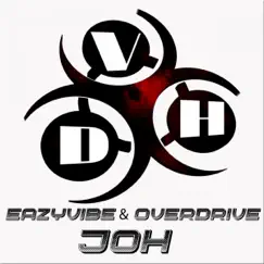 JOH - Single by Eazyvibe & Overdrive album reviews, ratings, credits